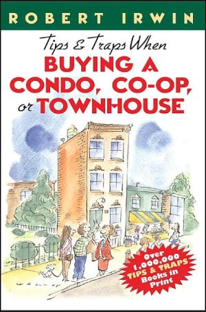 Book Tips & Traps When Buying A Condo, Co-op, or Townhouse free
