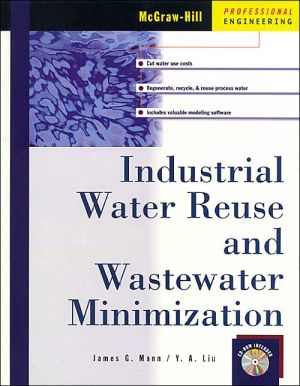 Book Industrial Water Reuse and Wastewater Minimization free