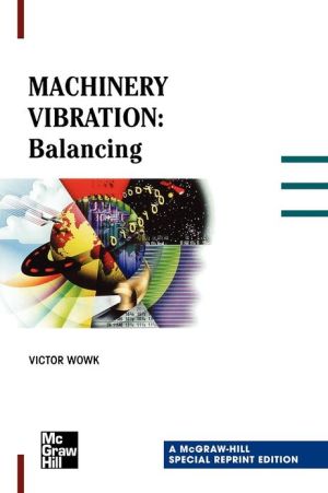 Book Machinery Vibration: Balancing, Special Reprint Edition free