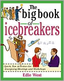 Book The Big Book of Icebreakers: Quick, Fun Activities for Energizing Meetings and Workshops free