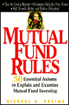Book Mutual Fund Rules: 50 Essential Axioms to Explain and Examine Mutual Fund Investing free