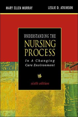 Book Understanding the Nursing Process in a Changing Care Environment free