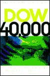 Book Dow 40,000: Strategies for Profiting from the Greatest Bull Market in History free