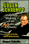Book Jurgen Schrempp: And the Making of an Auto Dynasty free