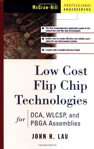 Book Low Cost Flip Chip Technologies for DCA, WLCSP, and PBGA Assemblies free