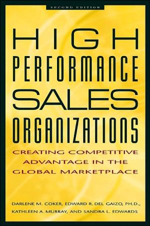 Book High Performance Sales Organizations: Creating Competitive Advantage in the Global Marketplace free