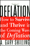 Book Deflation: How to Survive and Thrive in the Coming Wave of Deflation free