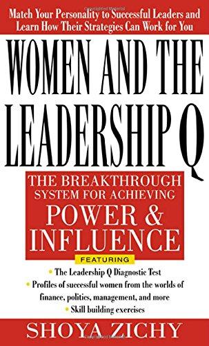 Book Women and the Leadership Q: Revealing the Four Paths to Influence and Power free