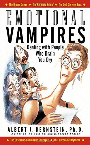 Book Emotional Vampires: Dealing with People Who Drain You Dry free