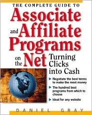 Book The Complete Guide to Associate & Affiliate Programs on the Net: Turning Clicks Into Cash free