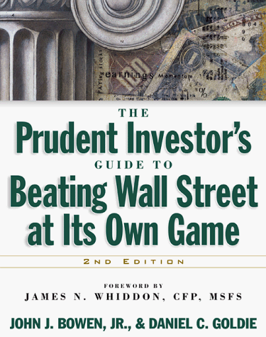 Book The Prudent Investor's Guide To Beating Wall Street At Its Own Game free