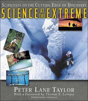 Book Science at the Extreme: Scientists  on the Cutting Edge of Discovery free