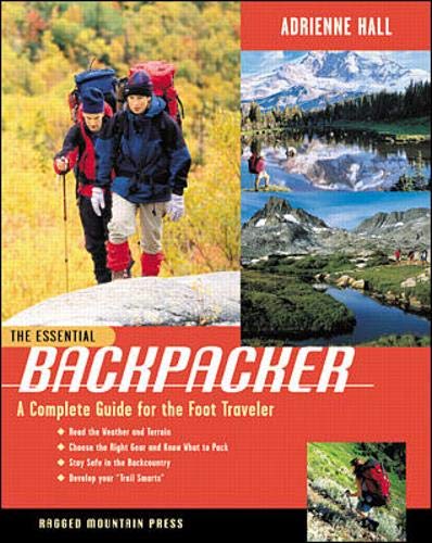 Book The Essential Backpacker: A Complete Guide for the Foot Traveler free