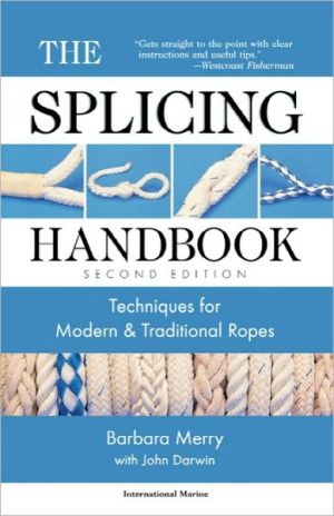 Book The Splicing Handbook: Techniques for Modern and Traditional Ropes, Second Edition (CLS.EDUCATION) free