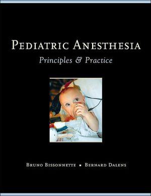 Book Pediatric Anesthesia: Principles And Practice free