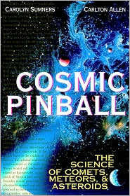 Book Cosmic Pinball: The Science of Cosmets, Meteors, and Asteroids free