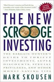 Book The New Scrooge Investing: The Bargain Hunter's Guide to Thrifty Investments, Super Discounts, Special Privileges, and Other Money-Saving Tips free