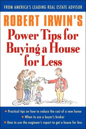 Book Robert Irwin's Power Tips for Buying a House for Less (CLS.EDUCATION) free