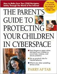 Book The Parent's Guide to Protecting Your Children in Cyberspace free
