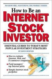 Book How to Be an Internet Stock Investor: Essential Guides to Today's Most Popular Investment Strategies free