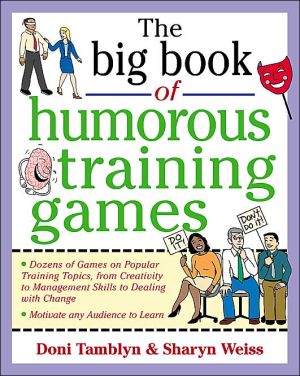 Book The Big Book of Humorous Training Games (Big Book of Business Games Series) free