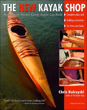 Book The New Kayak Shop: More Elegant Wooden Kayaks Anyone Can Build free