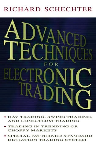 Book Advanced Techniques For Electtronic Trading free