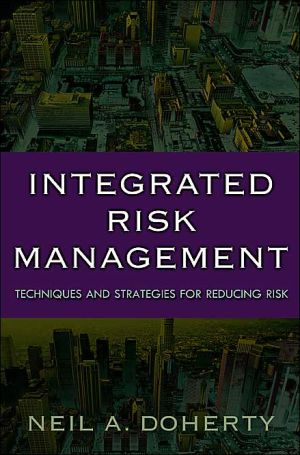 Book Integrated Risk Management: Techniques and Strategies for Managing Corporate Risk free