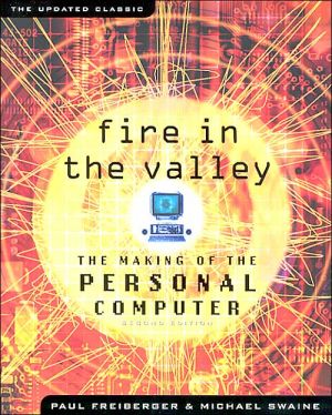 Book Fire in the Valley: The Making of The Personal Computer (Second Edition) free