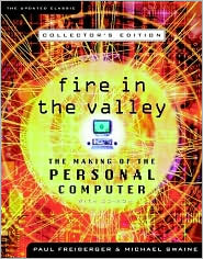 Book Fire in the Valley: The Making of the Personal Computer, Collector's Edition free