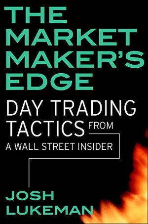 Book The Market Maker's Edge: Day Trading Tactics from a Wall Street Insider free