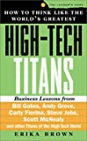Book How to Think Like the World's Greatest High-Tech Titans free