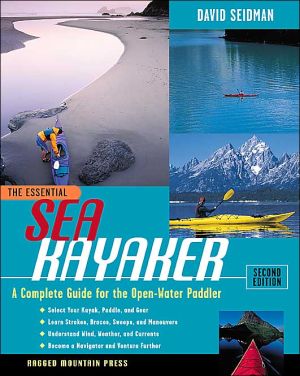 Book The Essential Sea Kayaker: A Complete Guide for the Open Water Paddler, Second Edition free