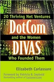 Book DotCom Divas: E-Business Insights From The Visionary Women Founders of 20 Net Ventures free
