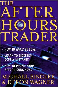 Book The After-Hours Trader: How to Make Money 24 Hours a Day Trading Stocks at Night free