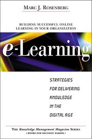 Book E-Learning: Strategies for Delivering Knowledge in the Digital Age free