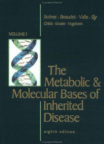 Book The Metabolic & Molecular Bases of Inherited Disease, Volume 1 (Volume 1) free