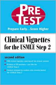 Book Clinical Vignettes for the USMLE Step 2: PreTest Self-Assessment & Review free