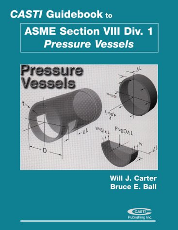 Book Casti Guidebook To Asme Section Viii Division 1 - Pressure Vessels, 2nd Edition free