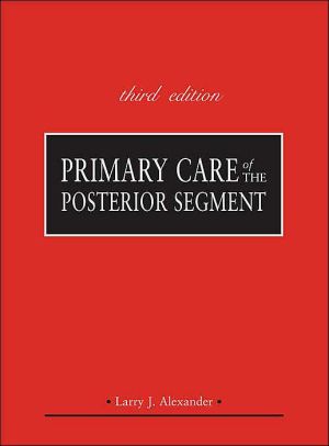 Book Primary Care of the Posterior Segment, Third Edition free