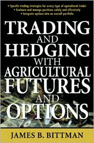 Book Trading and Hedging with Agricultural Futures and Options free