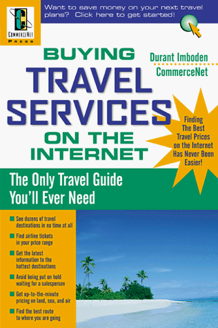 Book Buying Travel Services on the Internet (Commerce Net Press) free