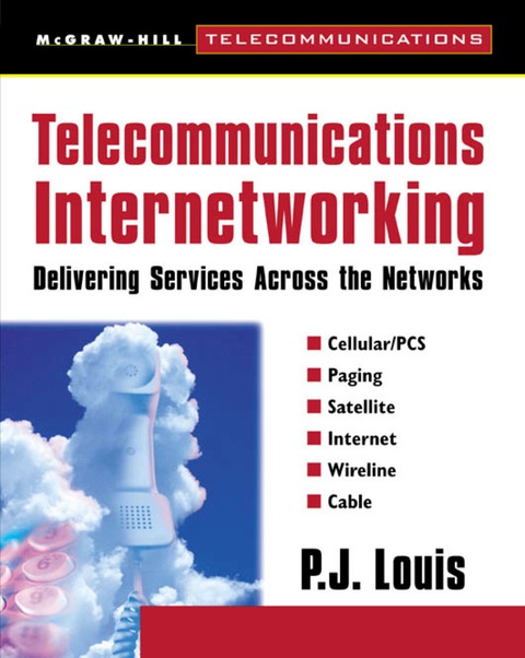 Book Telecommunications Internetworking: Delivering Services Across the Networks free