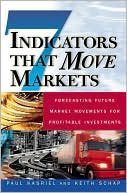 Book Seven Indicators That Move Markets: Forecasting Future Market Movements for Profitable Investments free