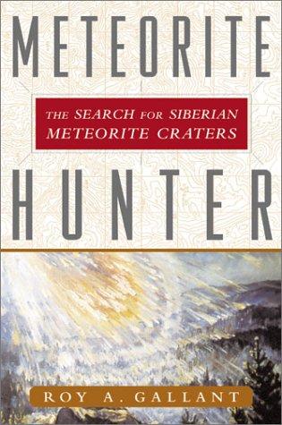 Book Meteorite Hunter: The Search for Siberian Meteorite Craters free