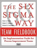 Book The Six Sigma Way Team Fieldbook: An Implementation Guide for Process Improvement Teams free