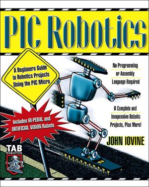 Book PIC Robotics: A Beginner's Guide to Robotics Projects Using the PIC Micro free