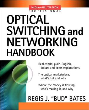 Book Optical Switching and Networking Handbook free