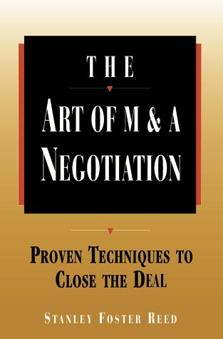Book The Art Of M & A Negotiation: Proven Techniques To Close The Deal free