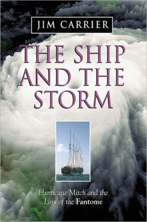 Book The Ship and the Storm: Hurricane Mitch and the Loss of the Fantome free